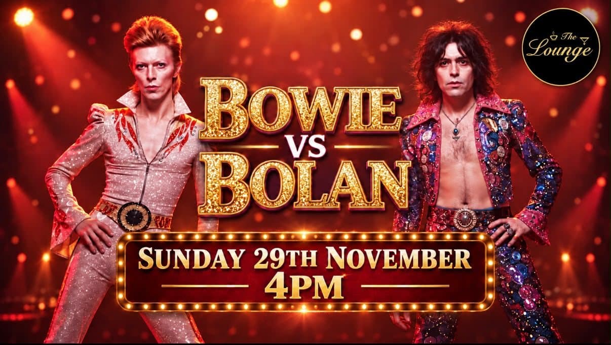 Bowie vs Bolan tribute at The Lounge Rotherham, Sunday 29th November